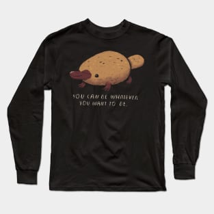 inspirational platypus Long Sleeve T-Shirt